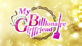 My Billionaire Girlfriend OST 1 [upl. by Leumel947]