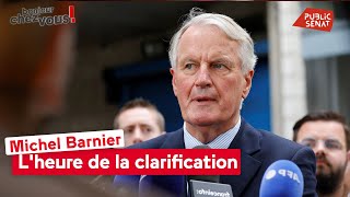 Michel Barnier  lheure de la clarification [upl. by Polard]