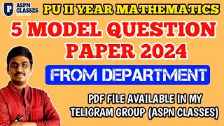 2 PU MATHEMATICS 5 MODEL QUESTION PAPER 2024  5 SAMPLE PAPER FOR PU II MATHS [upl. by Namyh]