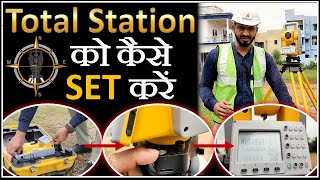 How to Setup Total Station  Step by Step Learning  Total Station Basic  By CivilGuruji [upl. by Glogau677]