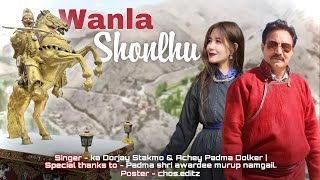 Wanla Shon  lhu  Ladakhi new folk song  Folk song [upl. by Akinorev]