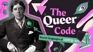 The Queer Code Secret Languages of LGBTQ Art [upl. by Keriann]