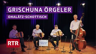 Grischuna Örgeler I OhalätzSchottisch I Savognin 2024 I RTR Musica [upl. by Muhcon]