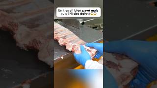 Un travail bien payé mais au péril des doigts😱😱 food delicious beef découverte pourtoi fyp [upl. by Seniag]