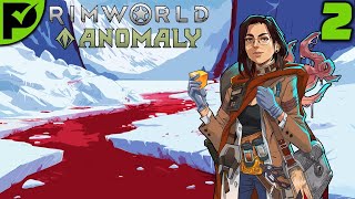 Mechanitor Monolith amp Monsters  Rimworld Anomaly Ep 2 Rimworld Sea Ice Randy 500 [upl. by Bernj]