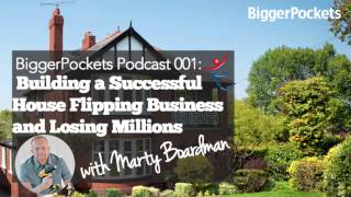 Making Millions Through House Flipping and Losing It All  BiggerPockets Podcast 01 [upl. by Schaeffer]