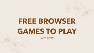 BEST BROWSER GAMES TO PLAY Free  No Download [upl. by Afital598]