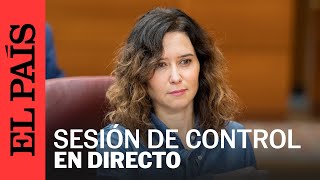 DIRECTO  Sesión de control a Ayuso  EL PAÍS [upl. by Ornstead98]