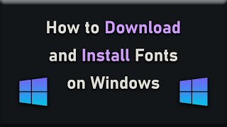 How to Download and Install Fonts on Windows 11  10  8  Tutorial [upl. by Ealasaid497]