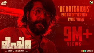 Be Notorious End Credit Version Lyric Video  Bheeshmaparvam  Mammootty Amal Neerad  Sushin Shyam [upl. by Norret197]