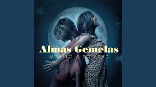 Almas Gemelas [upl. by Resa]