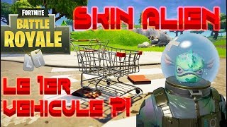 FORTNITE  LES VEHICULES  SKIN ALIEN [upl. by Treb]