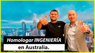 Como homologar INGENIERÍAS en Australia [upl. by Einej]