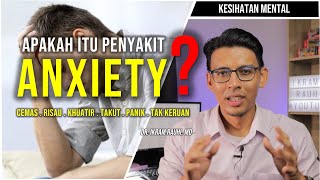 Penyakit ANXIETY  Ketahui Jenis dan Tanda Anxiety amp Cara Menghilangkan Anxiety [upl. by Lancaster589]