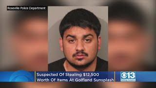 Man 21 Suspected Of Stealing 12K Worth Of Items From People At Roseville’s Golfland Sunsplash [upl. by Nissa]