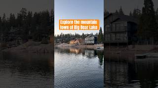 Explore the Mountain Town of Big Bear Lake Shorts [upl. by Ykcaj]