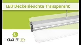 LED Transparent Leuchte  Anwendung amp Funktion  wwwlonglifeledde [upl. by Eelaras]