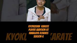 quotAnupa Nepali National Kyokushin Karate Champion Auditions for Himalaya Roadies Season 6  Teaserquot [upl. by Ahdar]