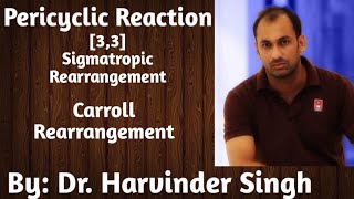 Carroll Rearrangement  Sigmatropic Rearrangement  Pericyclic Reaction [upl. by Em]