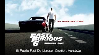 Fast amp Furious 6 Raptile Ft Da Lioness Cronite  HandzUp [upl. by Duaner]