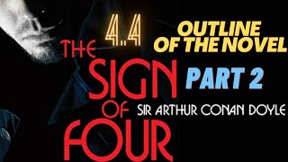 Part 2  The Sign of Four  Unit 44  Aurthur Conan Doyle  Sherlock Holmes [upl. by Ayanet]