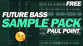 FREE Future Bass Sample Pack by Paul Point FREE DOWNLOAD [upl. by Arimahs245]