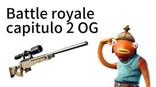 pescado gamer juega battle royale capitulo OG [upl. by Aniled]