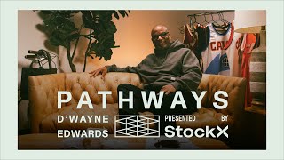 quotPathwaysquot Presented by StockX EP4 Dr DWayne Edwards [upl. by Sink790]