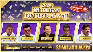 1 MILLION BUYIN Alan Keating Tom Dwan Santhosh amp Peter 10002000  MILLION DOLLAR GAME [upl. by Eelyrag273]