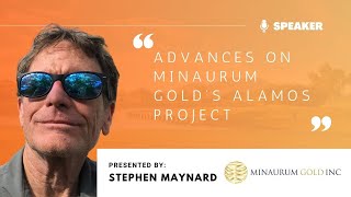 Stephen Maynard quotAdvances on Minaurum Gold’squot Discoveries 2022 Mining Conference [upl. by Sup965]