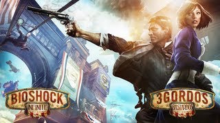 3 Gordos Bastardos  Reseña BioShock Infinite [upl. by Jovitah]