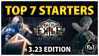 PoE 3 23 My Top 7 Leaguestarters for Path of Exile Affliction [upl. by Murvyn]