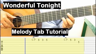 Wonderful Tonight Guitar Lesson Melody Tab Tutorial Guitar Lessons for Beginners [upl. by Atiuqahs]