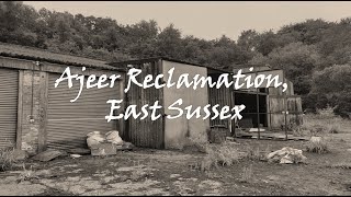 Urbex UK  Ajeer Reclamation Sussex [upl. by Sibilla]