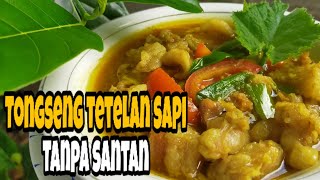 Resep Tongseng Tetelan Sapi Tanpa Santan [upl. by Simon892]