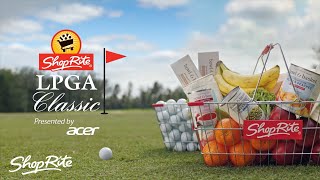 2023 ShopRite LPGA Classic  ShopRite Grocery Stores [upl. by Mayor]