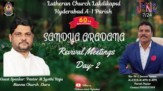 REVIVAL MEETINGS  7062024  LUTHERAN CHURCH Lakdikapool Hyderabad [upl. by Dnomed]