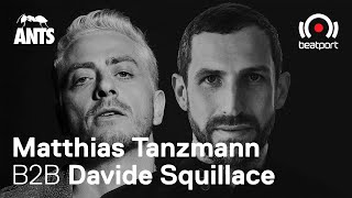 Matthias Tanzmann b2b Davide Squillace  UNITED ANTS Printworks London  Beatport Live [upl. by Broder]