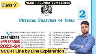 Class 9 Geography Chapter 2  Physical Features of India Full Chapter [upl. by Ybrad]