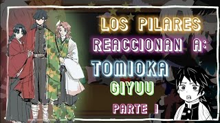 •Los Pilares reaccionan a Tomioka Giyuu• 🇪🇦🇺🇸 Parte 1 [upl. by Suhail783]