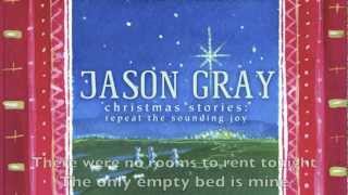 Jason Gray  quotRest The Song of The InnKeeperquot Official Lyric Video [upl. by Kirsti]