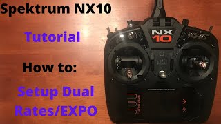 Spektrum NX Setup Dual Rate and Expo Tutorial NX6NX8NX10 [upl. by Aekerly]