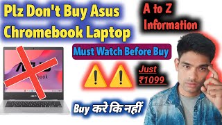 Plz Dont Buy Asus Chromebook Laptop  asus laptop review  Asus Chromebook Laptop all Features [upl. by Komsa]