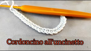 Cordoncino alluncinetto  crochet cord  cordoncino facile e veloce [upl. by Aicatsanna]