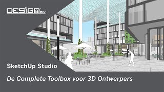 SketchUp Studio De Complete Toolbox voor 3D Ontwerpers [upl. by Eniarrol]