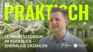 Lehramtsstudium im Rückblick – Ehemalige erzählen Praktisch Lehramtsstudium an der FU Berlin 25 [upl. by Tfat]