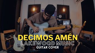 Decimos Amén Can I get an Amen  Lakewood Music  Guitar Cover [upl. by Yacano]