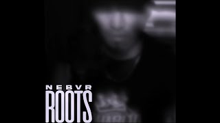 NEBVR  ROOTS BEX RECORDS [upl. by Am]