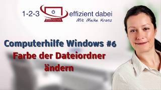 Computerhilfe Windows 6  Farbe der Dateiordner ändern [upl. by Shaughn]