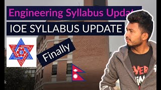 IOE Syllabus Update in Engineering course  Pulchowk Campus  Dherai barsha paxi finallyupdate vayo [upl. by Entruoc124]